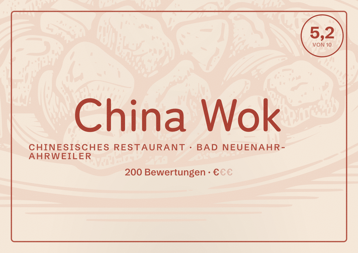 Illustriertes Poster von China Wok, Chinesisches Restaurant in Bad Neuenahr-Ahrweiler: Bewertung 5,2 von 10 aus 200 Bewertungen, Preisniveau €
