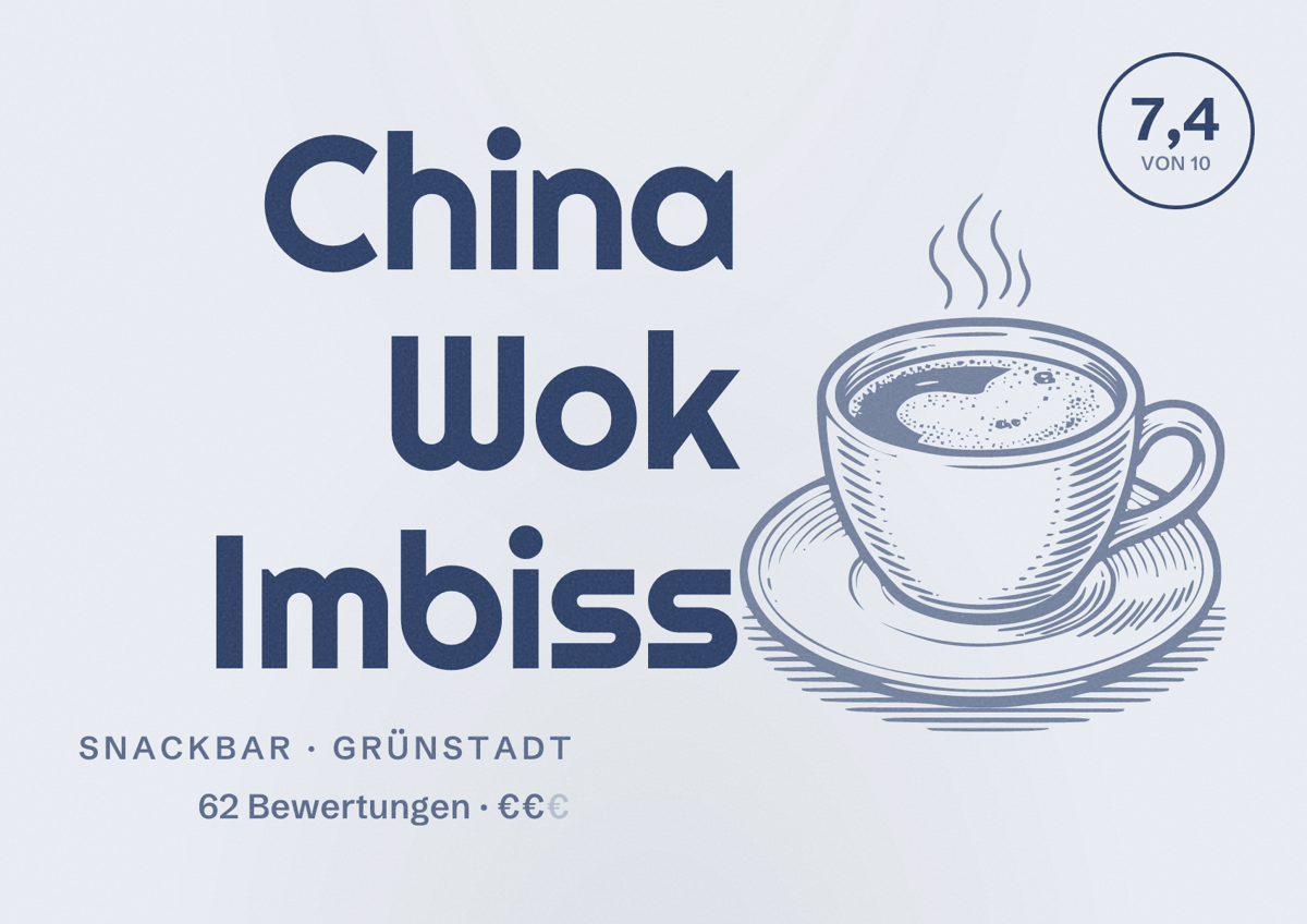 Illustriertes Poster von China Wok Imbiss, Snackbar in Grünstadt: Bewertung 7,4 von 10 aus 62 Bewertungen, Preisniveau €€