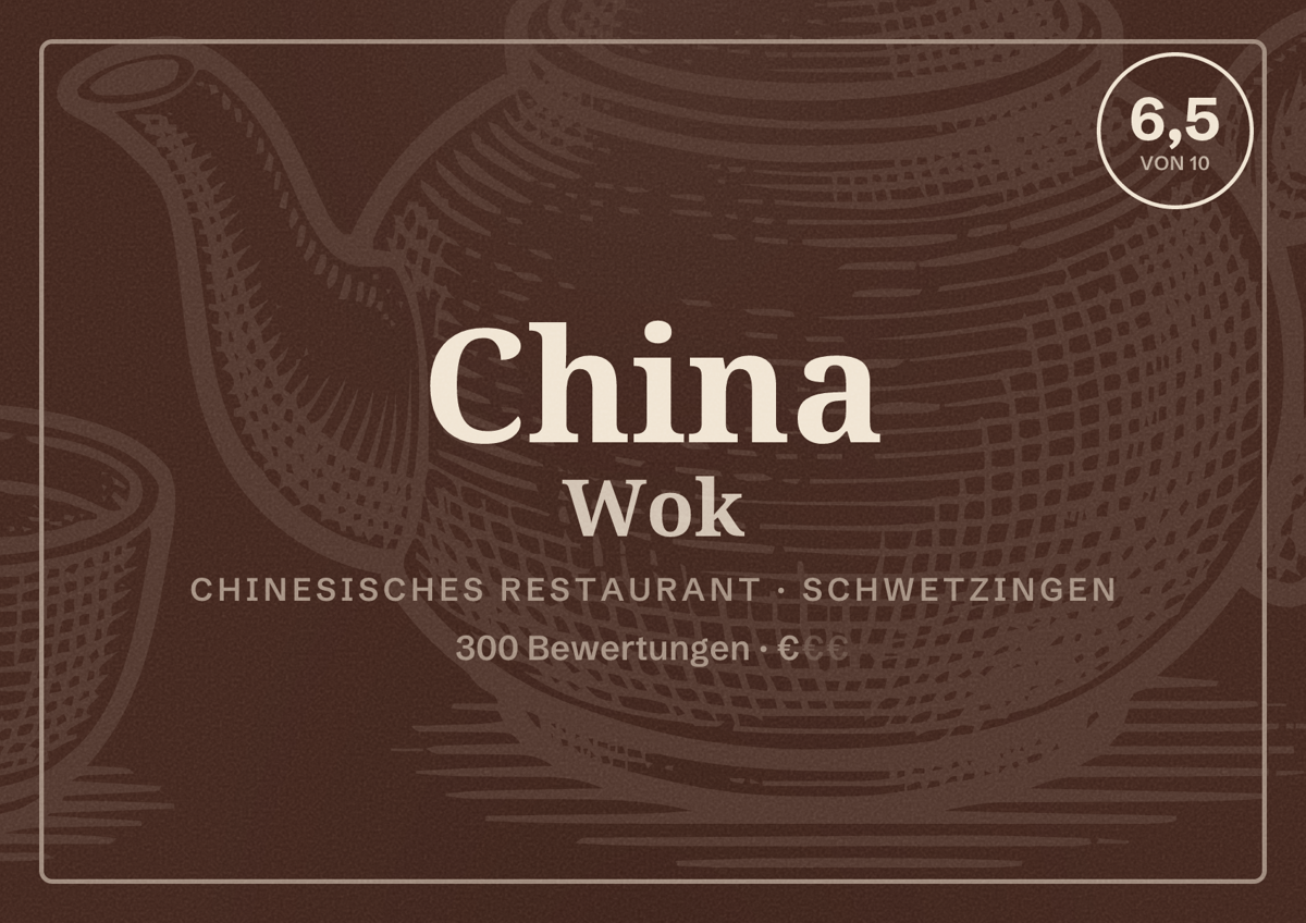 Illustriertes Poster von China Wok, Chinesisches Restaurant in Schwetzingen: Bewertung 6,5 von 10 aus 300 Bewertungen, Preisniveau €