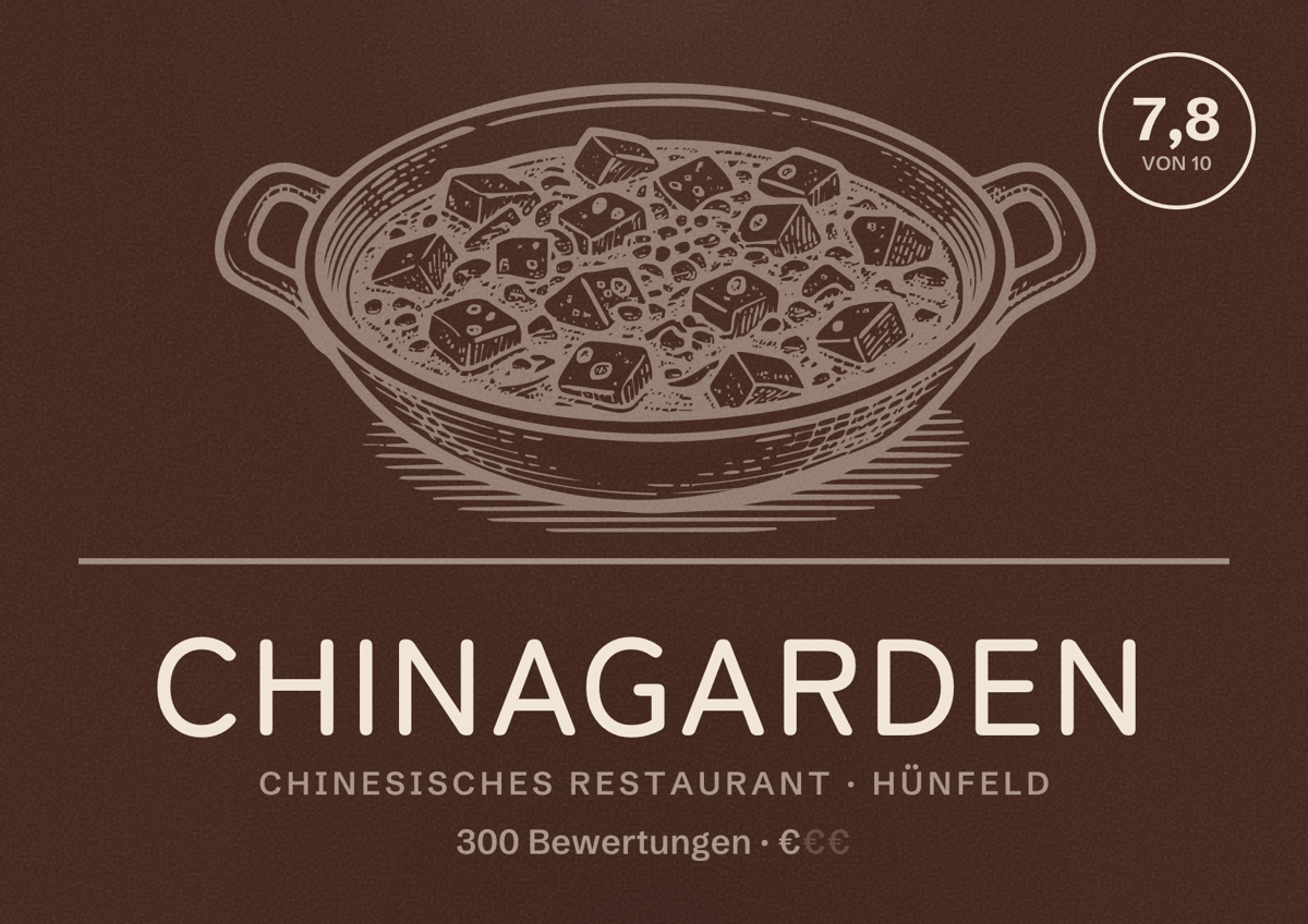 Illustriertes Poster von Chinagarden, Chinesisches Restaurant in Hünfeld: Bewertung 7,8 von 10 aus 300 Bewertungen, Preisniveau €