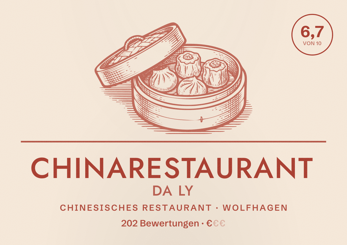 Illustriertes Poster von Chinarestaurant Da Ly, Chinesisches Restaurant in Wolfhagen: Bewertung 6,7 von 10 aus 202 Bewertungen, Preisniveau €