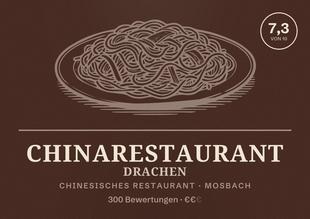 Illustriertes Poster von Chinarestaurant Drachen, Chinesisches Restaurant in Mosbach: Bewertung 7,3 von 10 aus 300 Bewertungen, Preisniveau €€