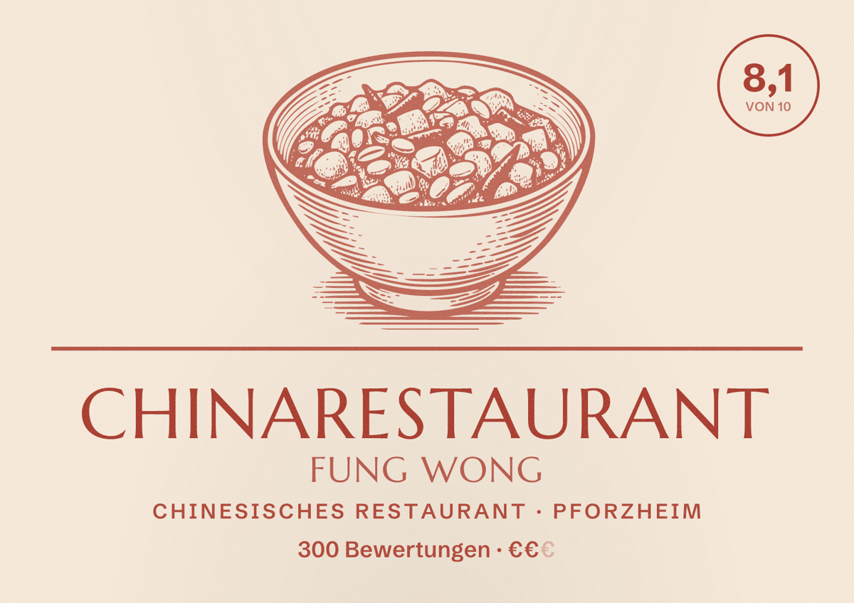 Illustriertes Poster von Chinarestaurant Fung Wong, Chinesisches Restaurant in Pforzheim: Bewertung 8,1 von 10 aus 300 Bewertungen, Preisniveau €€