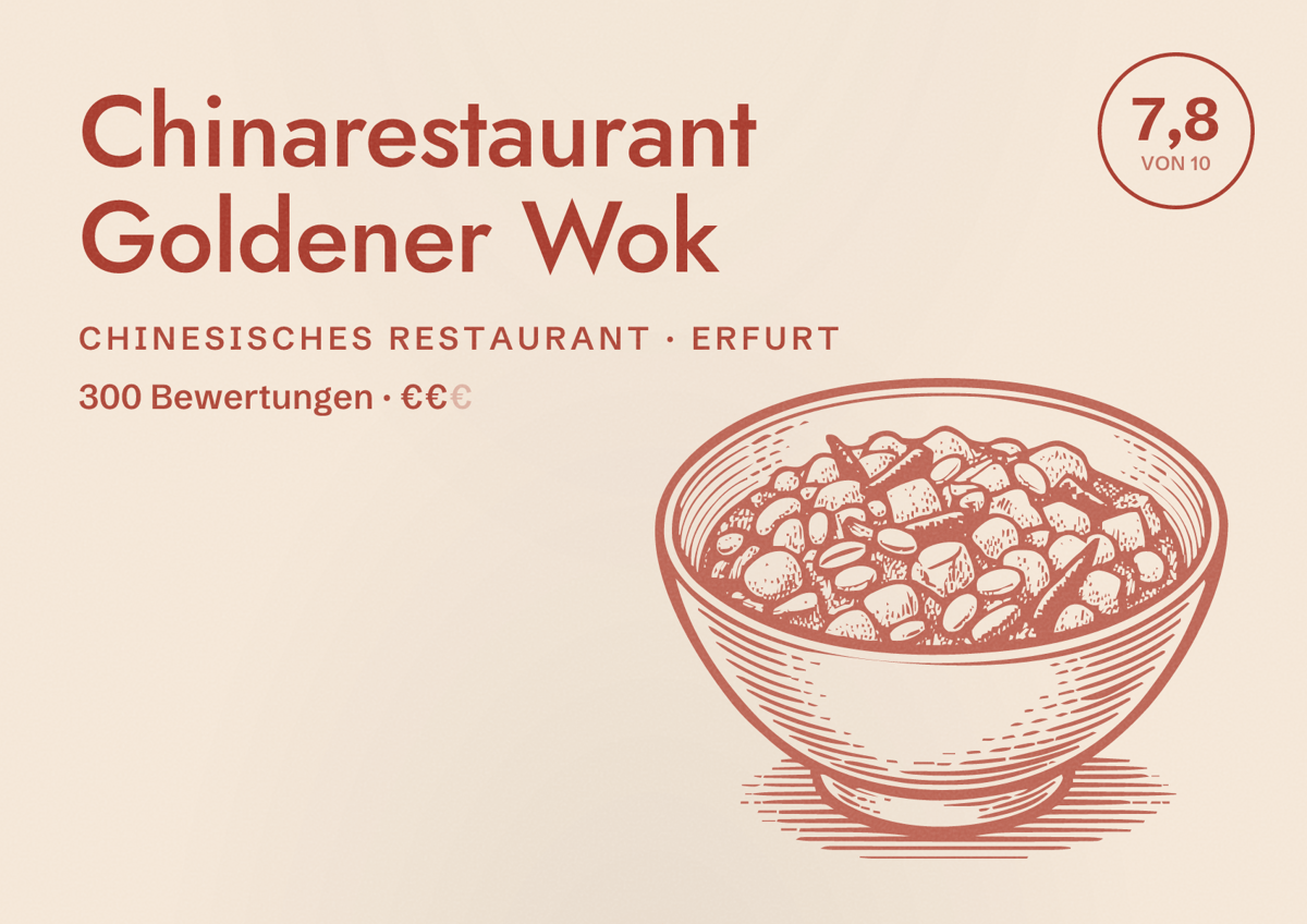 Illustriertes Poster von Chinarestaurant Goldener Wok, Chinesisches Restaurant in Erfurt: Bewertung 7,8 von 10 aus 300 Bewertungen, Preisniveau €€
