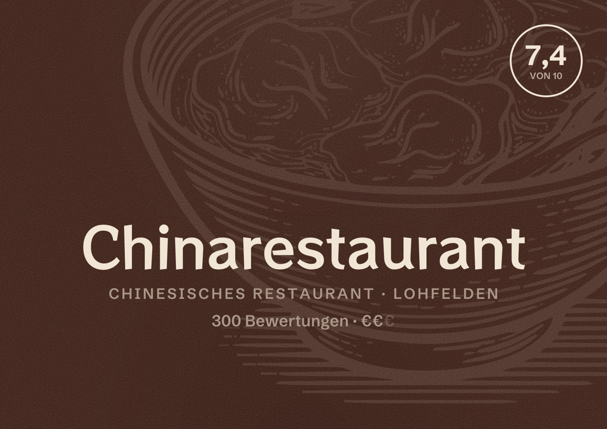 Illustriertes Poster von Chinarestaurant, Chinesisches Restaurant in Lohfelden: Bewertung 7,4 von 10 aus 300 Bewertungen, Preisniveau €€