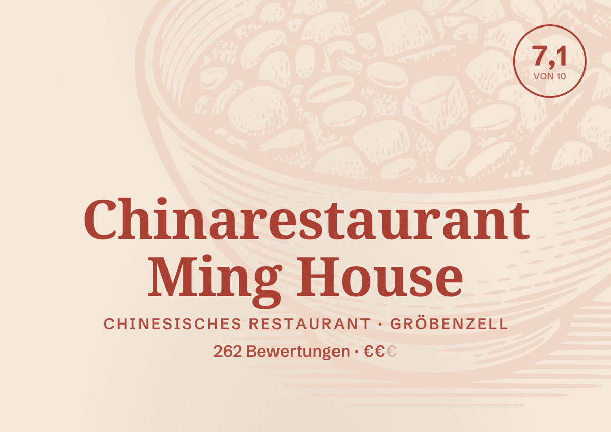 Illustriertes Poster von Chinarestaurant Ming House, Chinesisches Restaurant in Gröbenzell: Bewertung 7,1 von 10 aus 262 Bewertungen, Preisniveau €€
