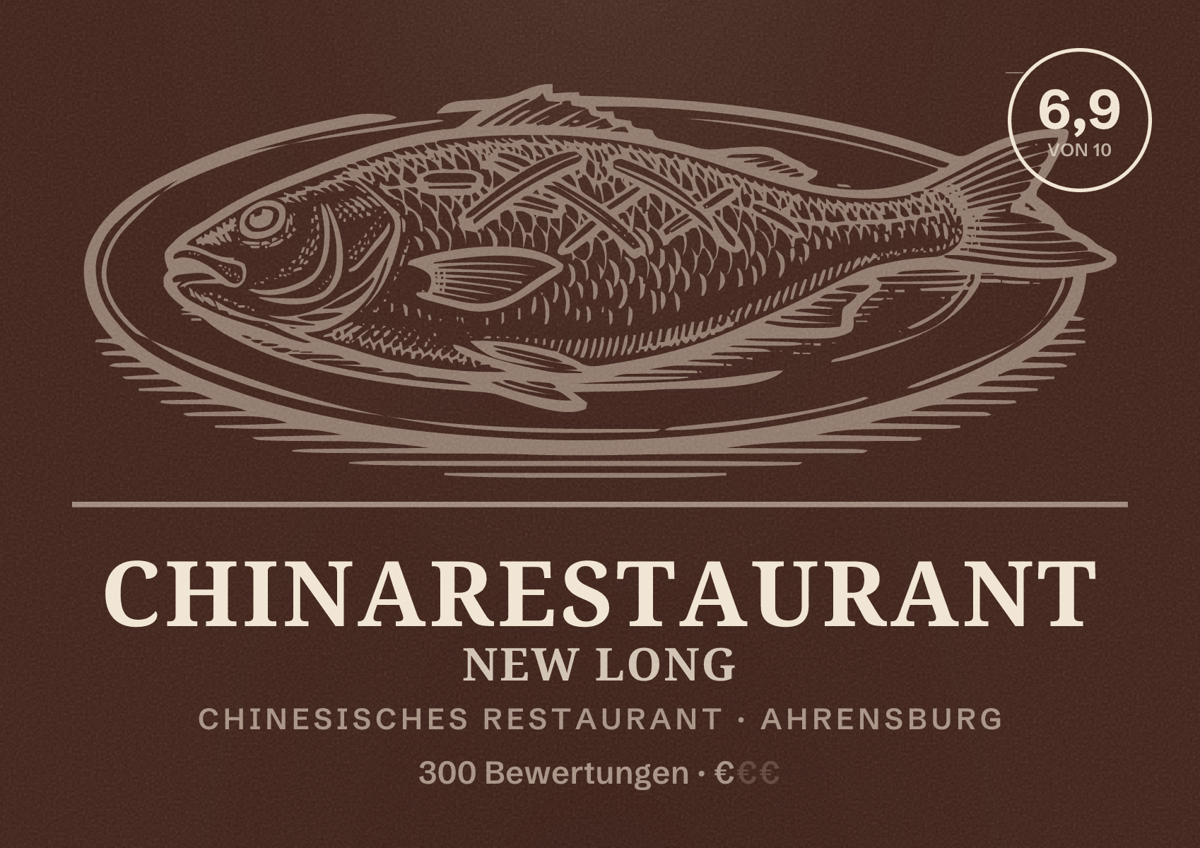 Illustriertes Poster von Chinarestaurant New Long, Chinesisches Restaurant in Ahrensburg: Bewertung 6,9 von 10 aus 300 Bewertungen, Preisniveau €