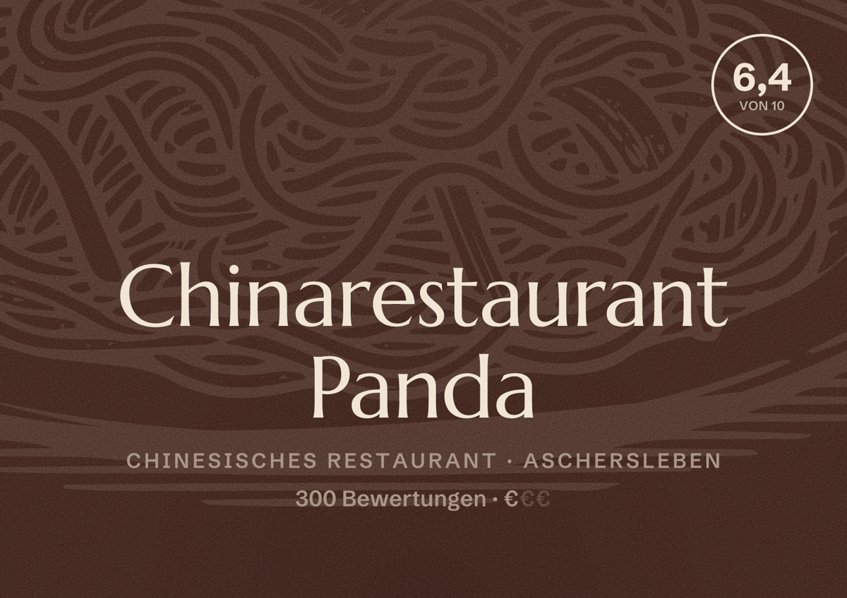 Illustriertes Poster von Chinarestaurant Panda, Chinesisches Restaurant in Aschersleben: Bewertung 6,4 von 10 aus 300 Bewertungen, Preisniveau €
