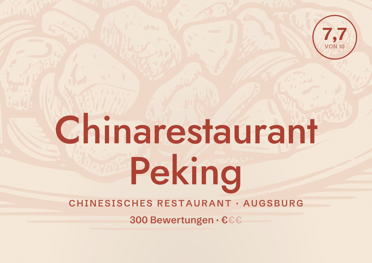 Illustriertes Poster von Chinarestaurant Peking, Chinesisches Restaurant in Augsburg: Bewertung 7,7 von 10 aus 300 Bewertungen, Preisniveau €