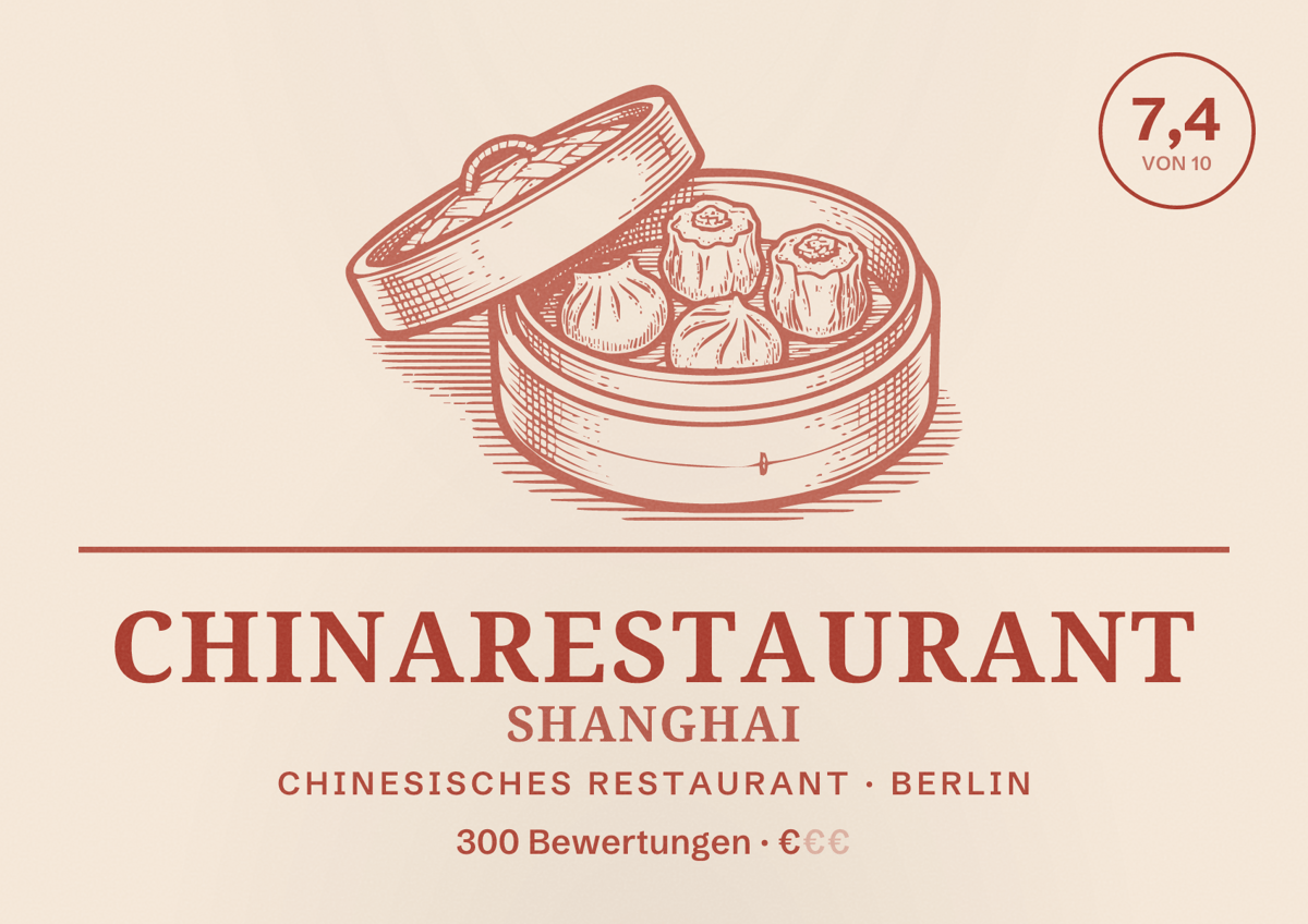 Illustriertes Poster von Chinarestaurant Shanghai, Chinesisches Restaurant in Berlin: Bewertung 7,4 von 10 aus 300 Bewertungen, Preisniveau €