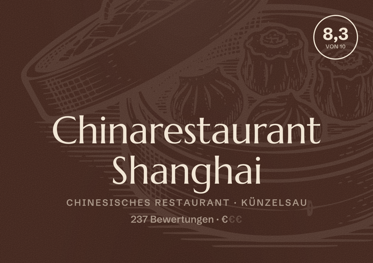 Illustriertes Poster von Chinarestaurant Shanghai, Chinesisches Restaurant in Künzelsau: Bewertung 8,3 von 10 aus 237 Bewertungen, Preisniveau €