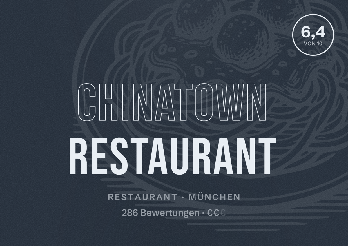 Illustriertes Poster von Chinatown Restaurant, Restaurant in München: Bewertung 6,4 von 10 aus 286 Bewertungen, Preisniveau €€