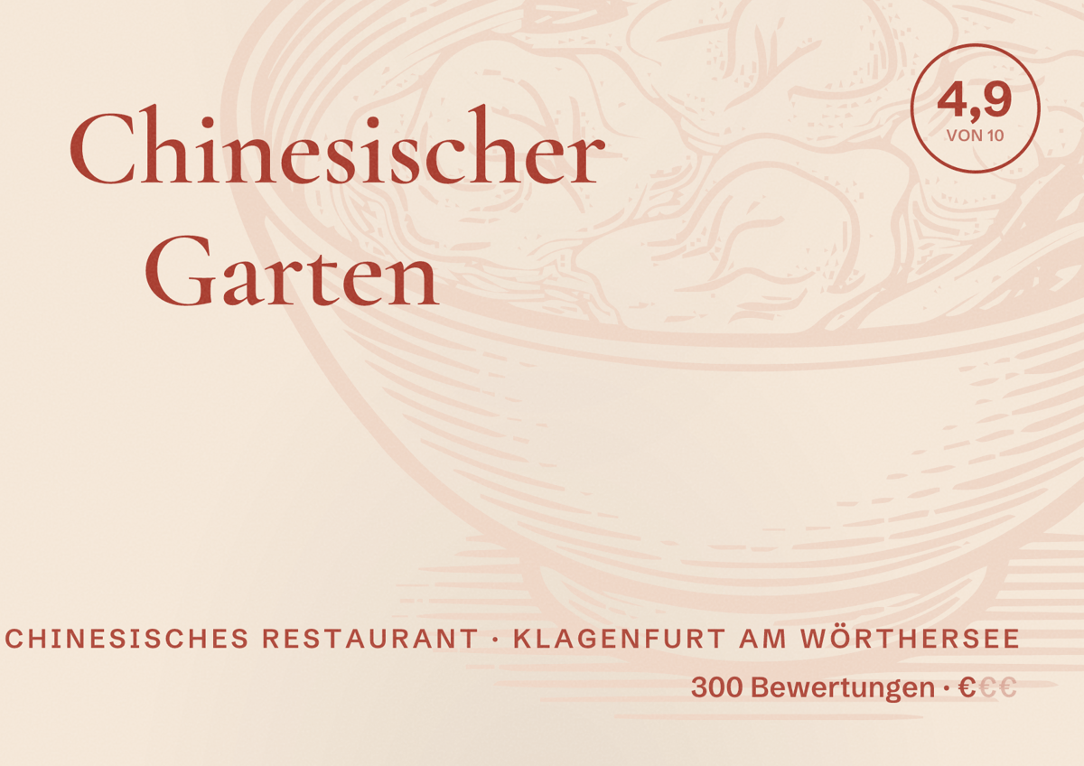Illustriertes Poster von Chinesischer Garten, Chinesisches Restaurant in Klagenfurt am Wörthersee: Bewertung 4,9 von 10 aus 300 Bewertungen, Preisniveau €