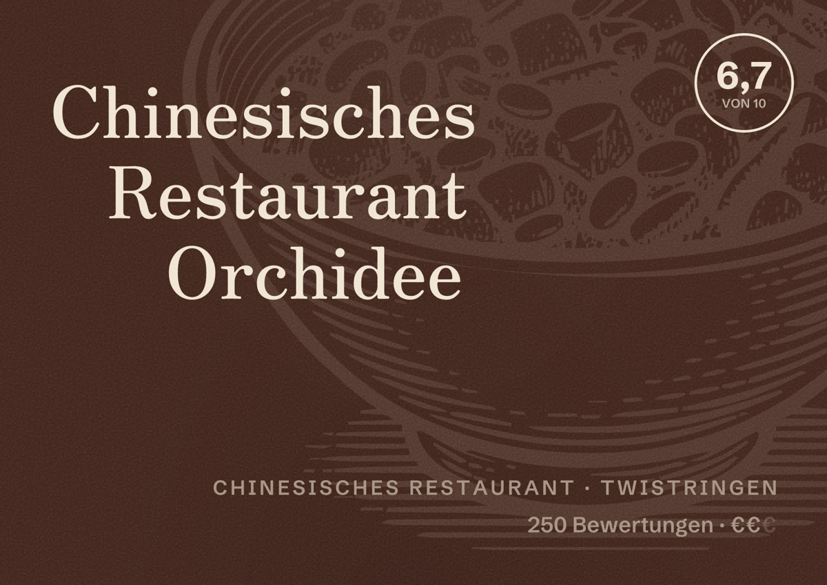 Illustriertes Poster von Chinesisches Restaurant Orchidee, Chinesisches Restaurant in Twistringen: Bewertung 6,7 von 10 aus 250 Bewertungen, Preisniveau €€