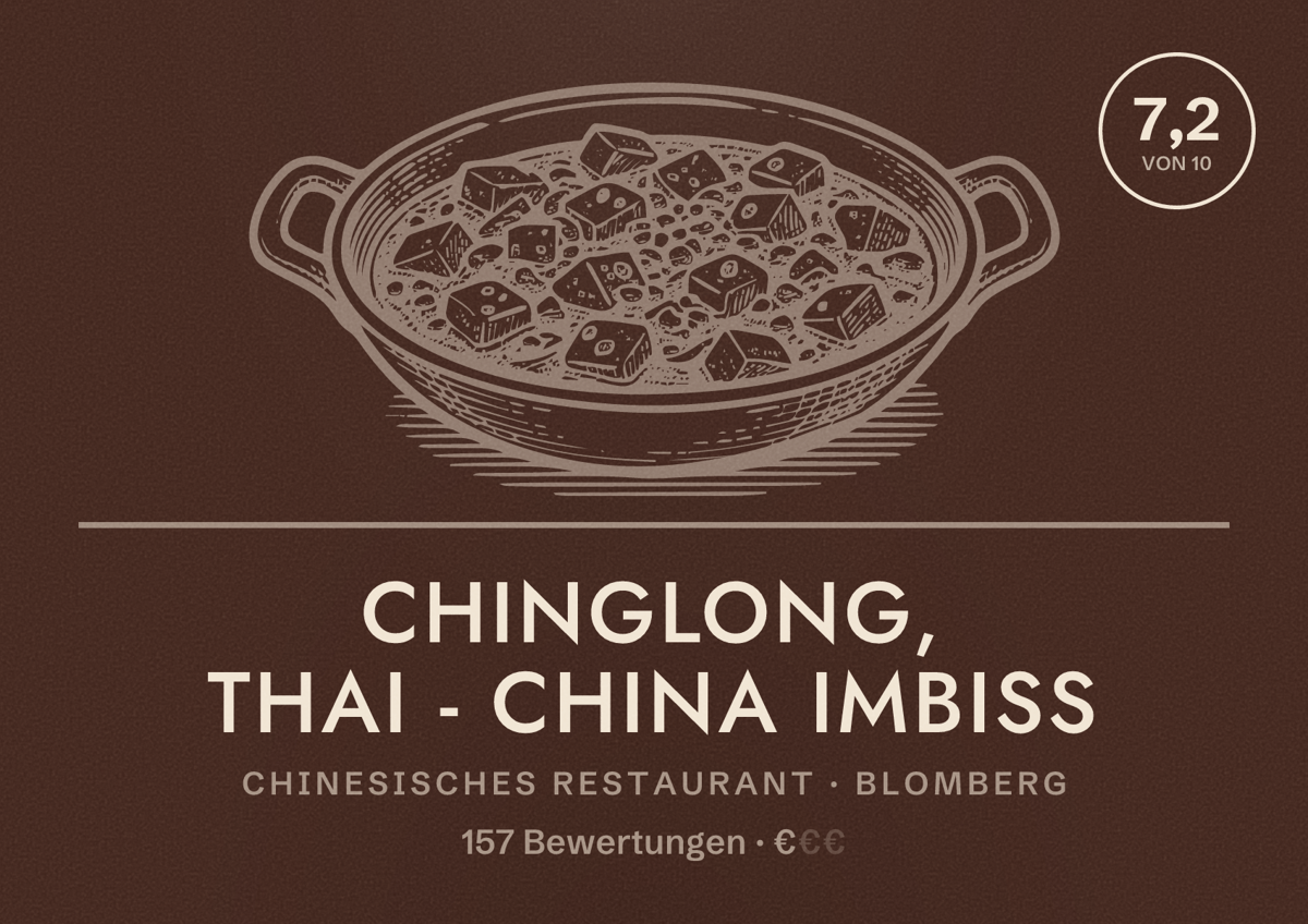 Illustriertes Poster von Chinglong, Thai - China Imbiss, Chinesisches Restaurant in Blomberg: Bewertung 7,2 von 10 aus 157 Bewertungen, Preisniveau €