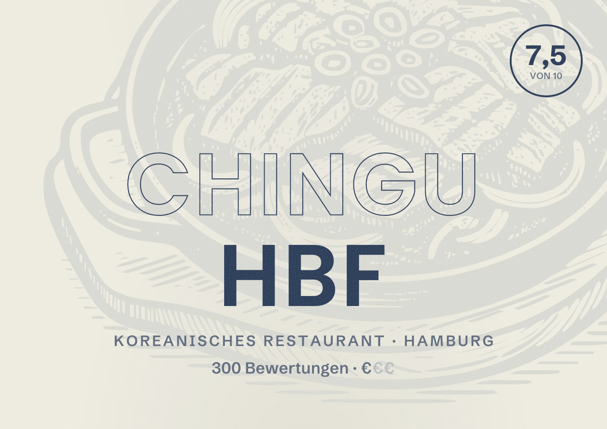 Illustriertes Poster von Chingu HBF, Koreanisches Restaurant in Hamburg: Bewertung 7,5 von 10 aus 300 Bewertungen, Preisniveau €