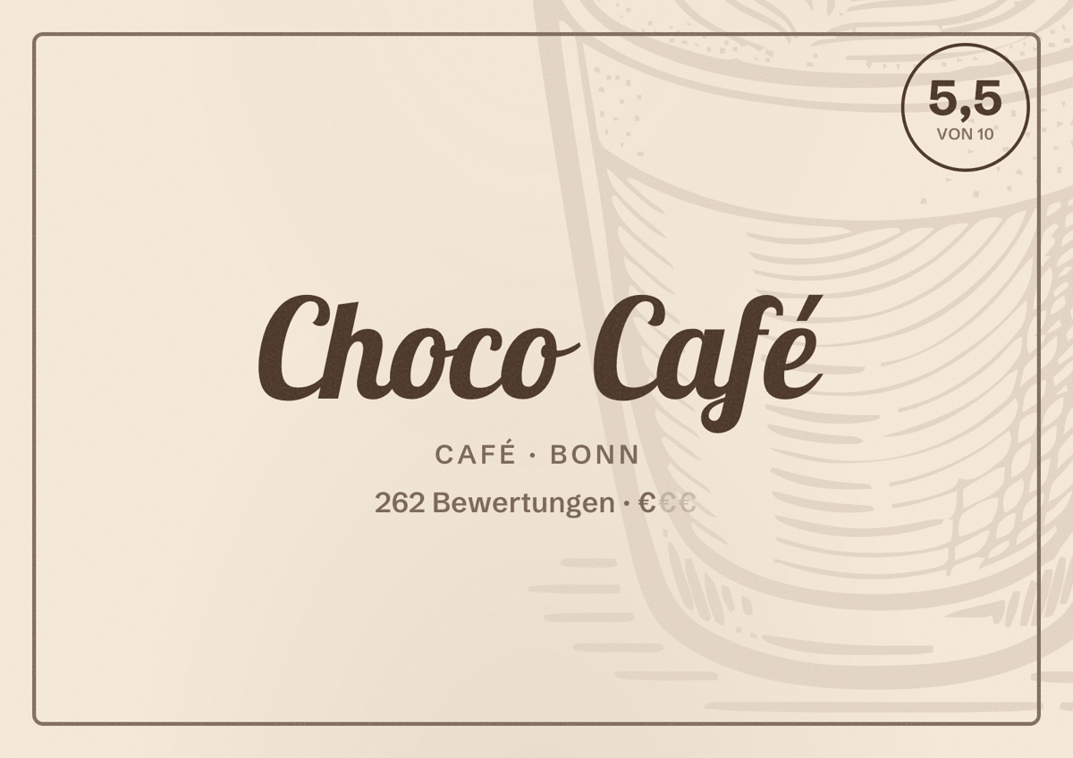 Illustriertes Poster von Choco Café, Café in Bonn: Bewertung 5,5 von 10 aus 262 Bewertungen, Preisniveau €