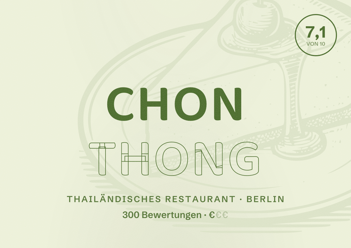 Illustriertes Poster von Chon Thong, Thailändisches Restaurant in Berlin: Bewertung 7,1 von 10 aus 300 Bewertungen, Preisniveau €