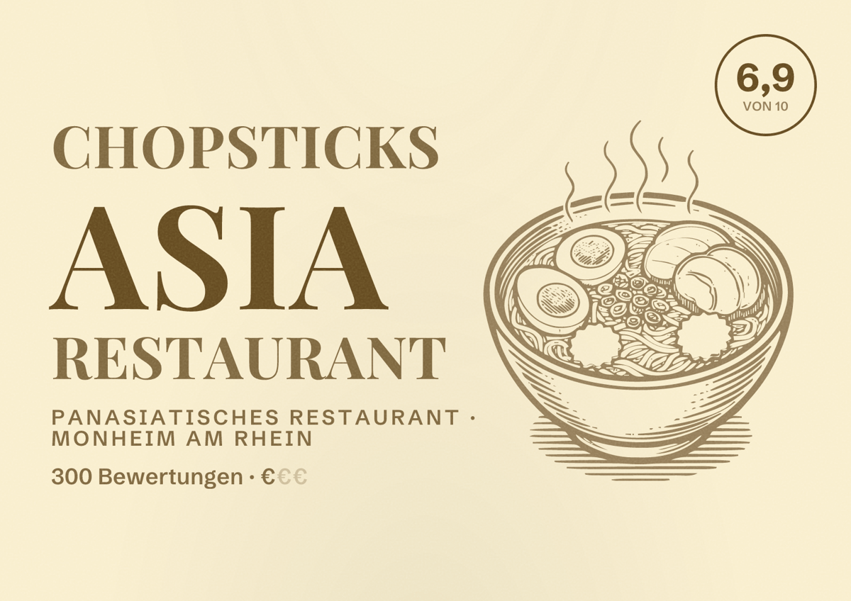 Illustriertes Poster von Chopsticks Asia Restaurant, Panasiatisches Restaurant in Monheim am Rhein: Bewertung 6,9 von 10 aus 300 Bewertungen, Preisniveau €