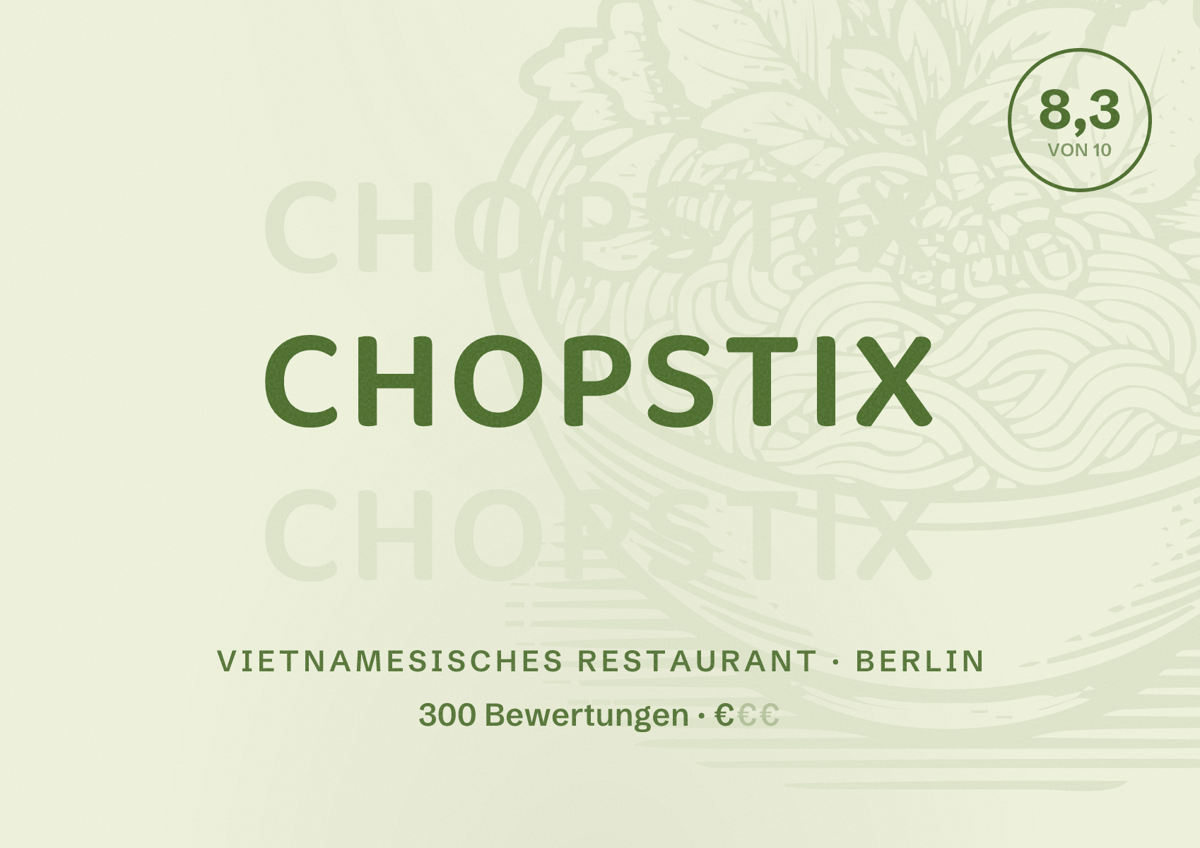 Illustriertes Poster von Chopstix, Vietnamesisches Restaurant in Berlin: Bewertung 8,3 von 10 aus 300 Bewertungen, Preisniveau €