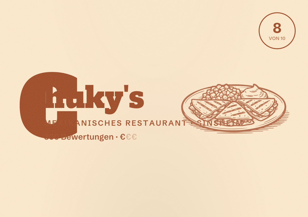 Illustriertes Poster von Chuky's, Mexikanisches Restaurant in Sinsheim: Bewertung 8 von 10 aus 300 Bewertungen, Preisniveau €