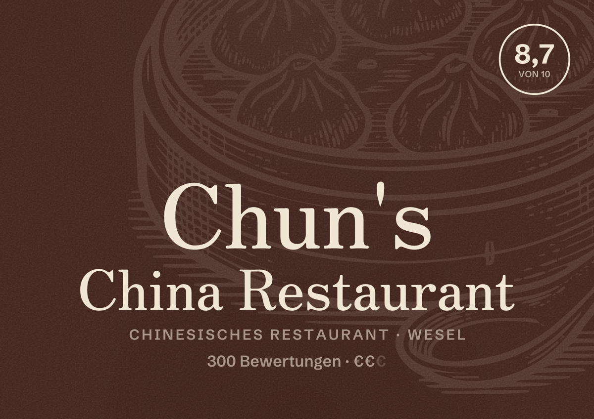 Illustriertes Poster von Chun's China Restaurant, Chinesisches Restaurant in Wesel: Bewertung 8,7 von 10 aus 300 Bewertungen, Preisniveau €€