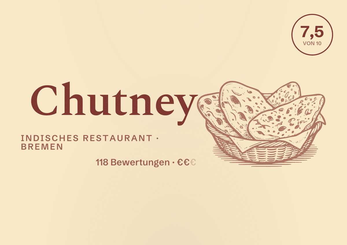 Illustriertes Poster von Chutney, Indisches Restaurant in Bremen: Bewertung 7,5 von 10 aus 118 Bewertungen, Preisniveau €€