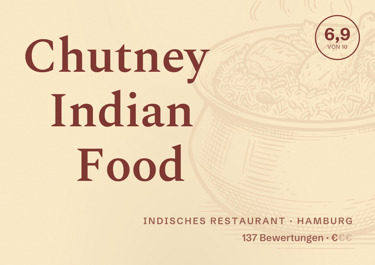Illustriertes Poster von Chutney Indian Food, Indisches Restaurant in Hamburg: Bewertung 6,9 von 10 aus 137 Bewertungen, Preisniveau €