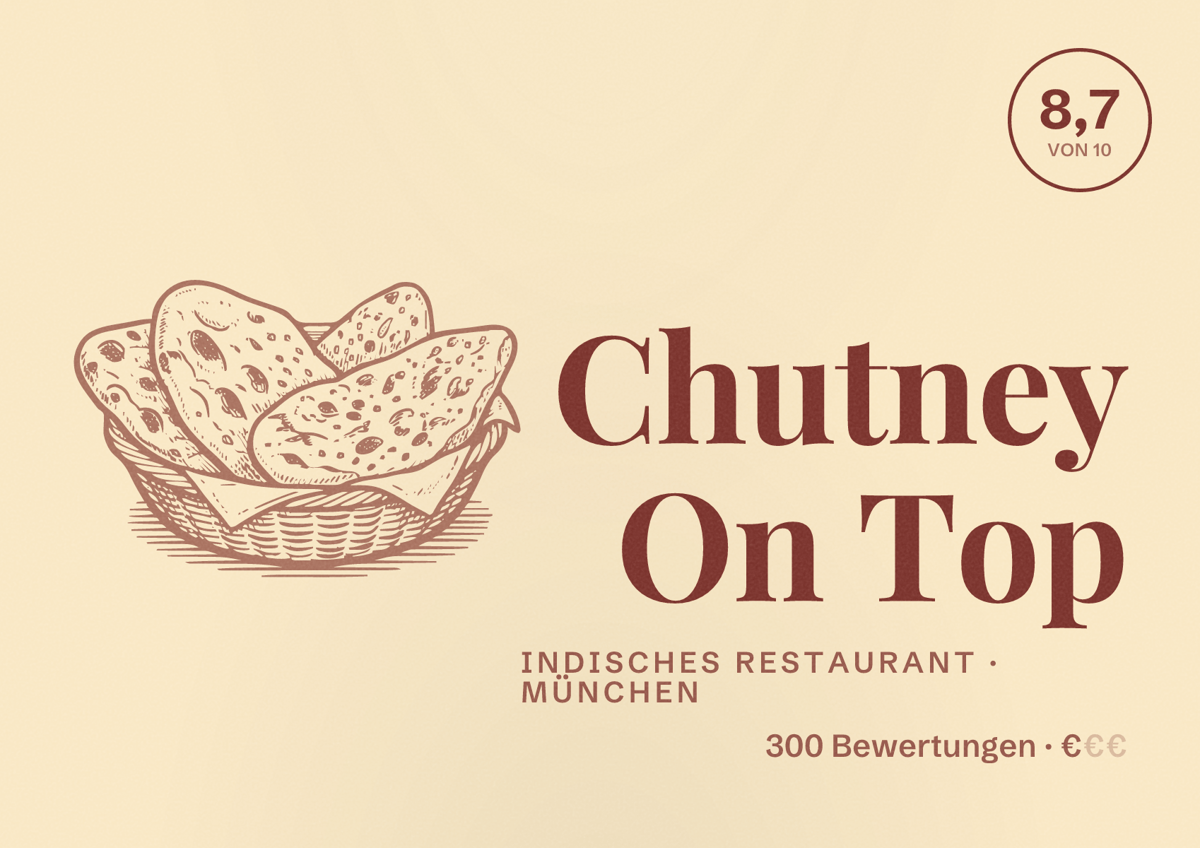 Illustriertes Poster von Chutney On Top, Indisches Restaurant in München: Bewertung 8,7 von 10 aus 300 Bewertungen, Preisniveau €