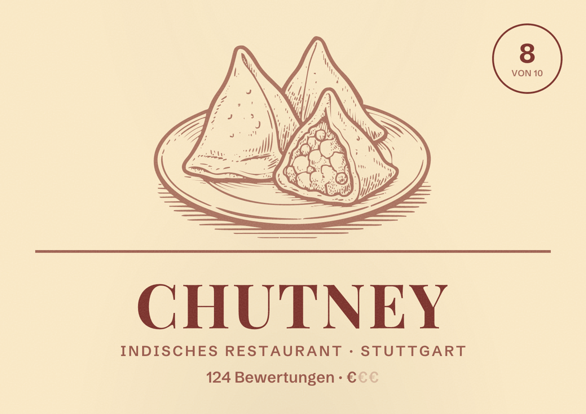 Illustriertes Poster von Chutney, Indisches Restaurant in Stuttgart: Bewertung 8,0 von 10 aus 124 Bewertungen, Preisniveau €