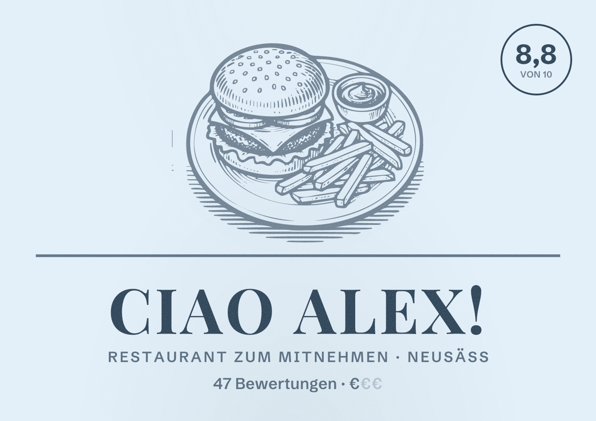 Illustriertes Poster von CIAO ALEX!, Restaurant zum Mitnehmen in Neusäß: Bewertung 8,8 von 10 aus 47 Bewertungen, Preisniveau €
