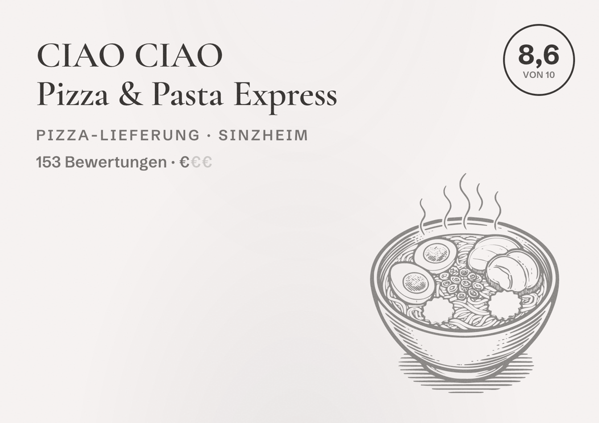 Illustriertes Poster von CIAO CIAO Pizza & Pasta Express, Pizza-Lieferung in Sinzheim: Bewertung 8,6 von 10 aus 153 Bewertungen, Preisniveau €