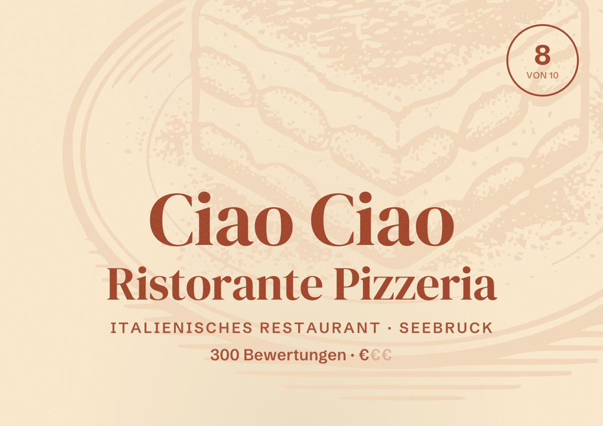 Illustriertes Poster von Ciao Ciao Ristorante Pizzeria, Italienisches Restaurant in Seebruck: Bewertung 8 von 10 aus 300 Bewertungen, Preisniveau €