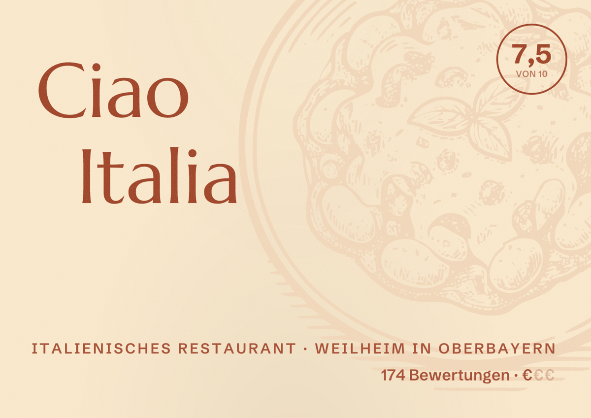 Illustriertes Poster von Ciao Italia, Italienisches Restaurant in Weilheim in Oberbayern: Bewertung 7,5 von 10 aus 174 Bewertungen, Preisniveau €