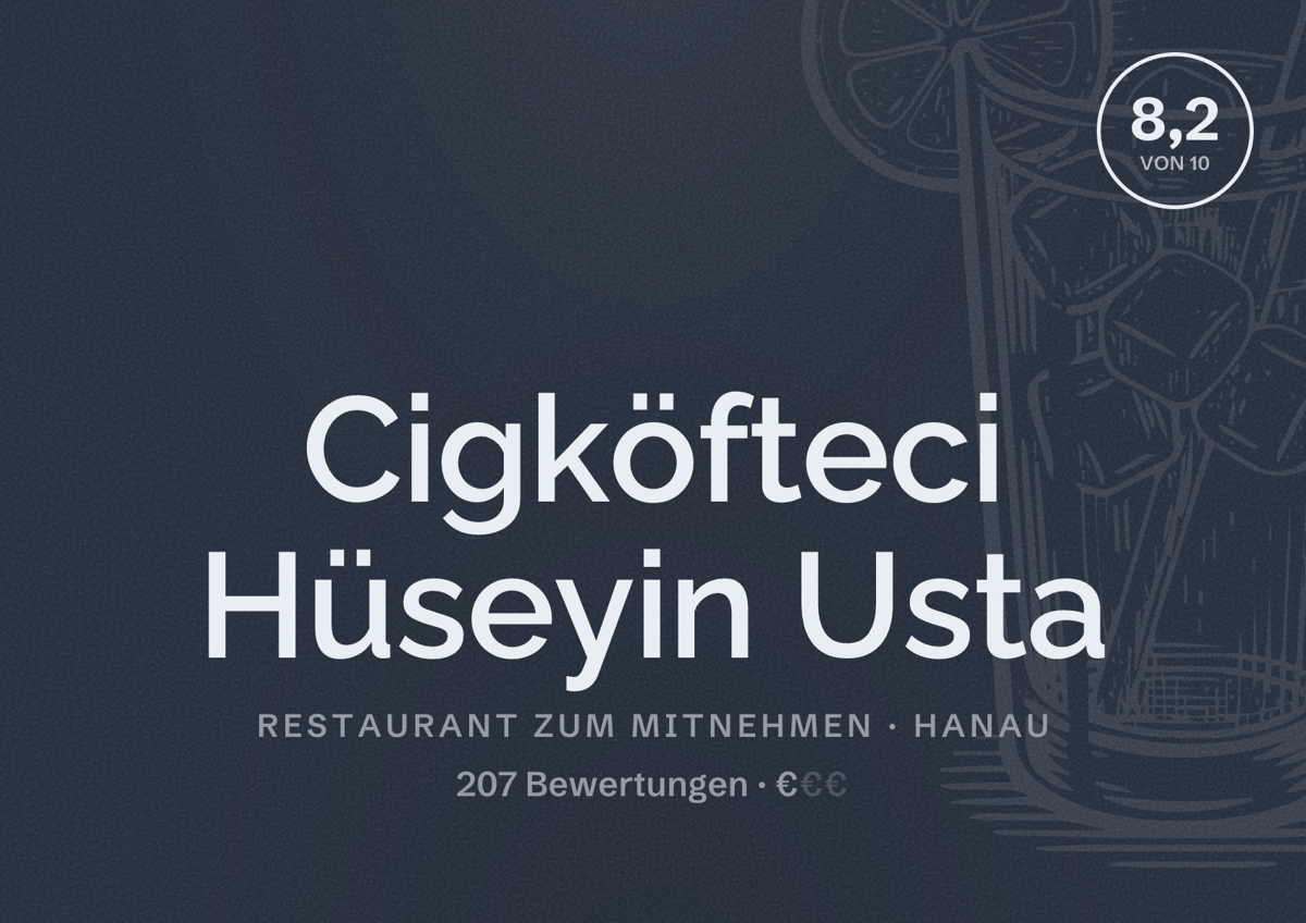 Illustriertes Poster von Cigköfteci Hüseyin Usta, Restaurant zum Mitnehmen in Hanau: Bewertung 8,2 von 10 aus 207 Bewertungen, Preisniveau €