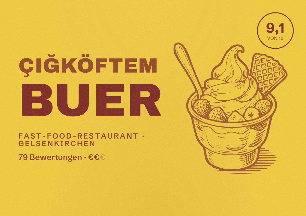 Illustriertes Poster von Çiğköftem Buer, Fast-Food-Restaurant in Gelsenkirchen: Bewertung 9,1 von 10 aus 79 Bewertungen, Preisniveau €€