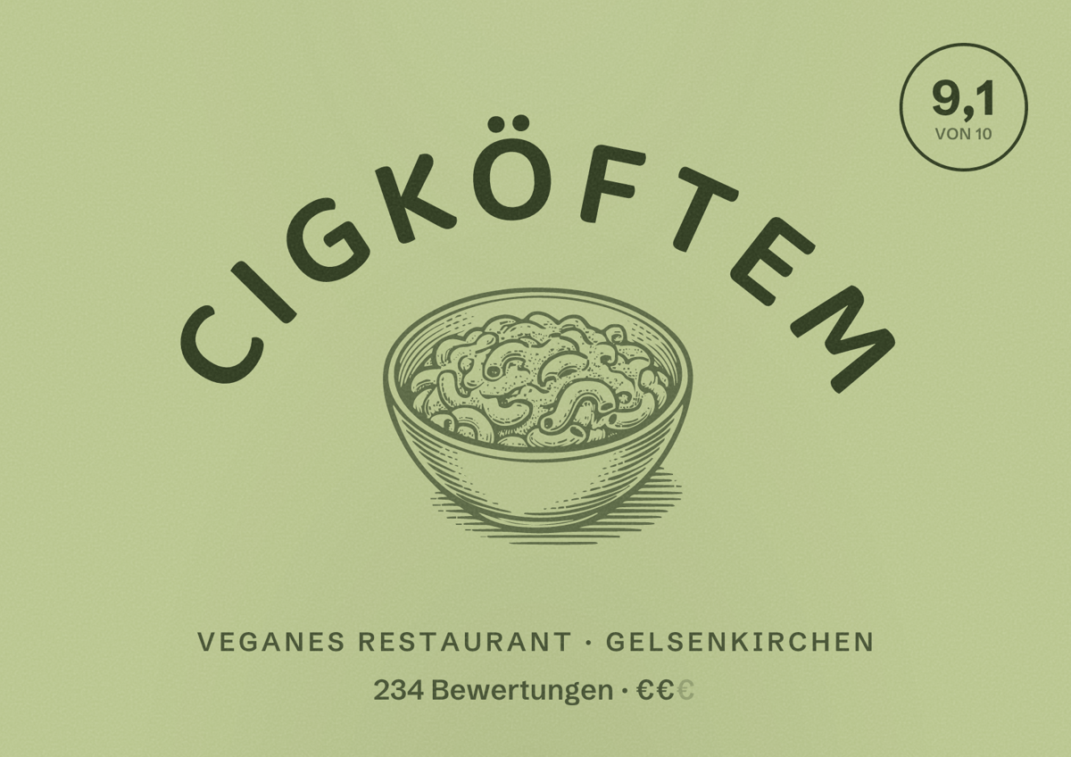 Illustriertes Poster von Cigköftem, Veganes Restaurant in Gelsenkirchen: Bewertung 9,1 von 10 aus 234 Bewertungen, Preisniveau €€