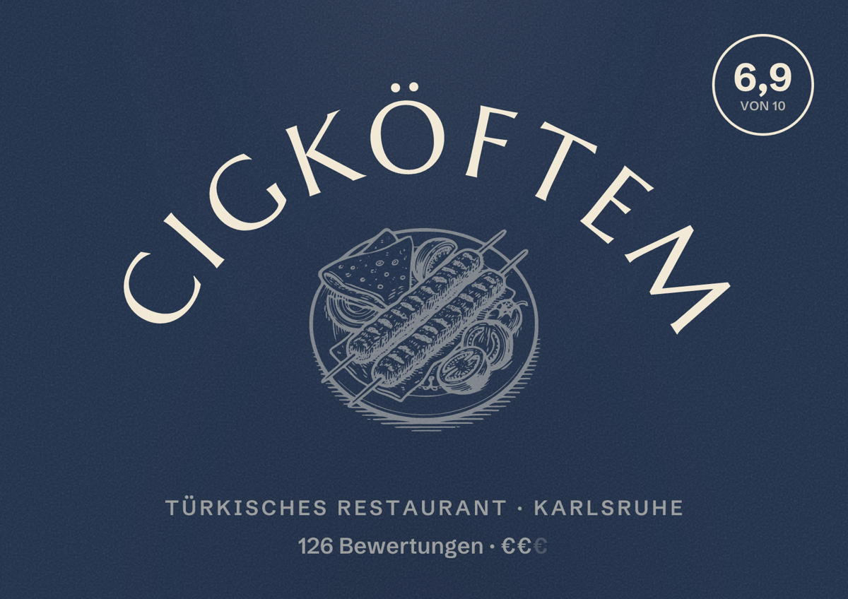 Illustriertes Poster von Cigköftem, Türkisches Restaurant in Karlsruhe: Bewertung 6,9 von 10 aus 126 Bewertungen, Preisniveau €€