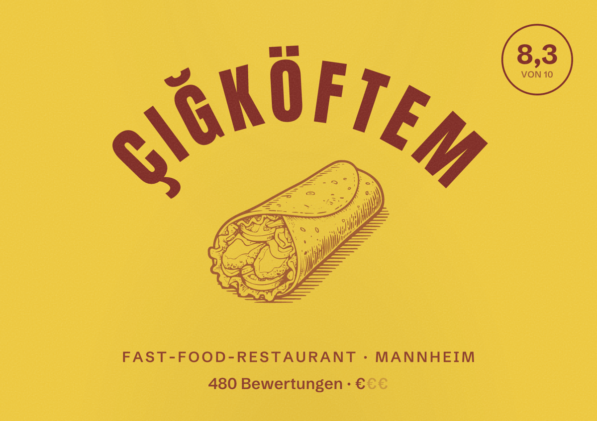 Illustriertes Poster von Çiğköftem, Fast-Food-Restaurant in Mannheim: Bewertung 8,3 von 10 aus 480 Bewertungen, Preisniveau €