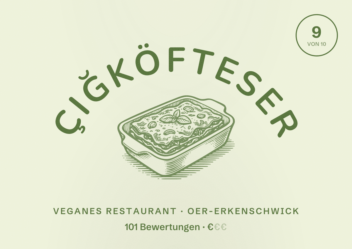 Illustriertes Poster von Çiğköfteser, Veganes Restaurant in Oer-Erkenschwick: Bewertung 9 von 10 aus 101 Bewertungen, Preisniveau €