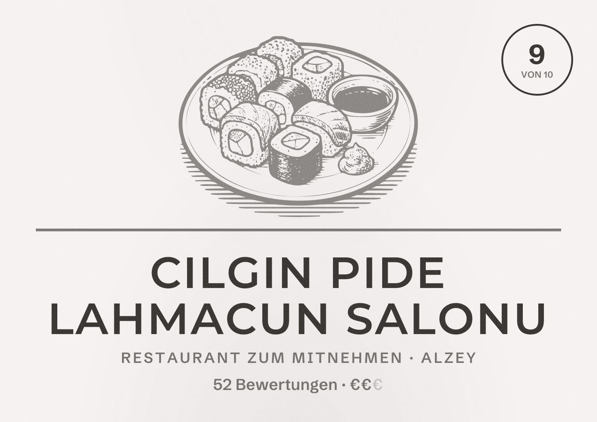 Illustriertes Poster von Cilgin Pide lahmacun Salonu, Restaurant zum Mitnehmen in Alzey: Bewertung 9 von 10 aus 52 Bewertungen, Preisniveau €€