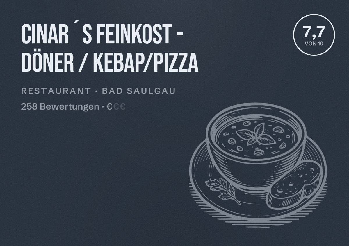 Illustriertes Poster von Cinar´s Feinkost - Döner / Kebap/Pizza, Restaurant in Bad Saulgau: Bewertung 7,7 von 10 aus 258 Bewertungen, Preisniveau €