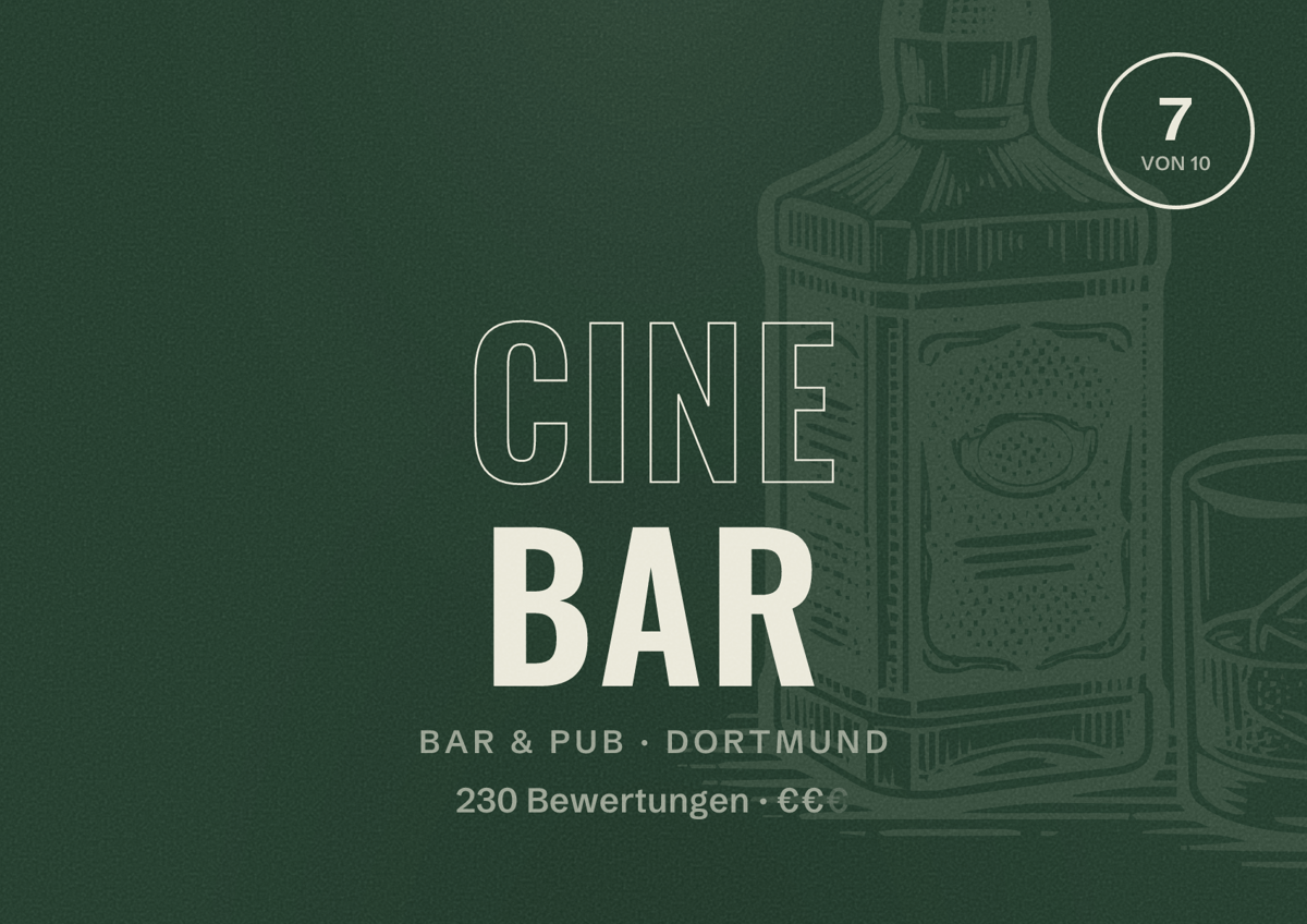 Illustriertes Poster von CINE BAR, Bar & Pub in Dortmund: Bewertung 7 von 10 aus 230 Bewertungen, Preisniveau €€