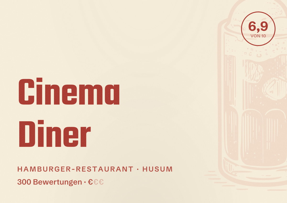 Illustriertes Poster von Cinema Diner, Hamburger-Restaurant in Husum: Bewertung 6,9 von 10 aus 300 Bewertungen, Preisniveau €