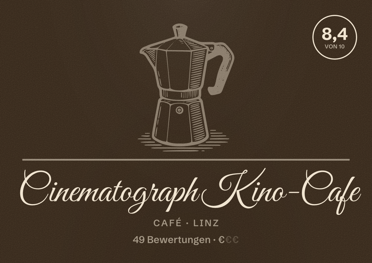 Illustriertes Poster von Cinematograph Kino-Cafe, Café in Linz: Bewertung 8,4 von 10 aus 49 Bewertungen, Preisniveau €