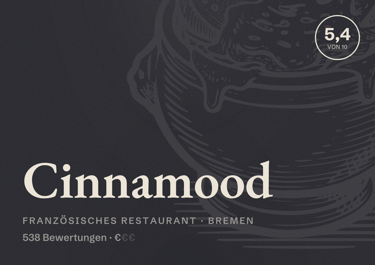 Illustriertes Poster von Cinnamood, Französisches Restaurant in Bremen: Bewertung 5,4 von 10 aus 538 Bewertungen, Preisniveau €