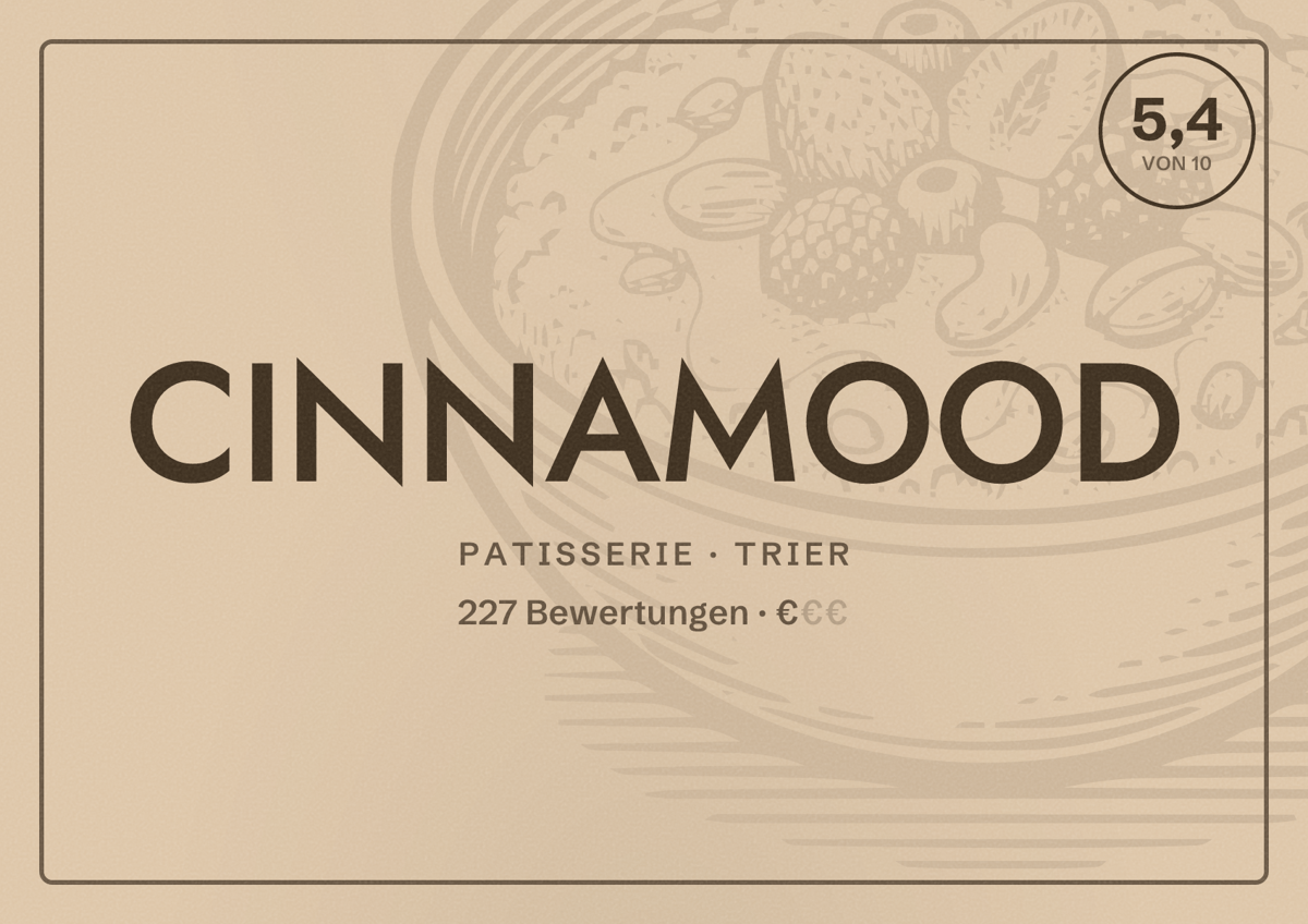 Illustriertes Poster von CINNAMOOD, Patisserie in Trier: Bewertung 5,4 von 10 aus 227 Bewertungen, Preisniveau €
