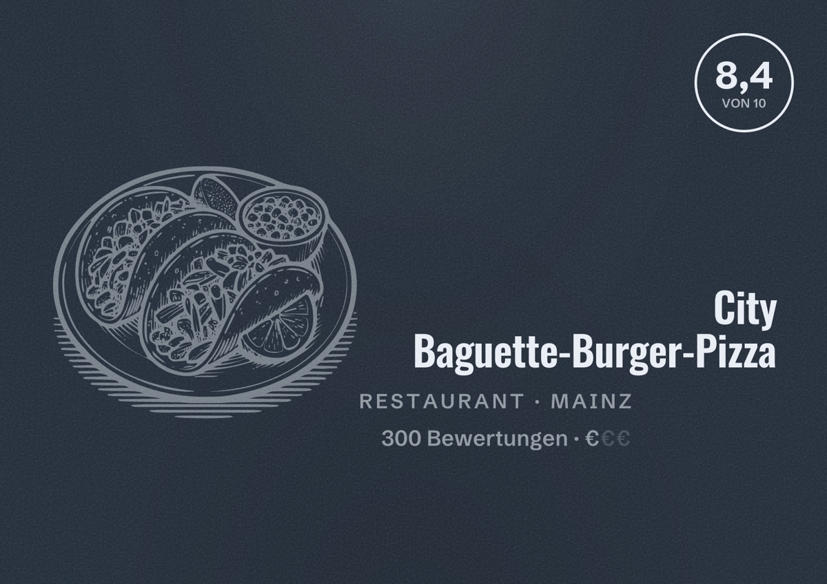 Illustriertes Poster von City Baguette-Burger-Pizza, Restaurant in Mainz: Bewertung 8,4 von 10 aus 300 Bewertungen, Preisniveau €