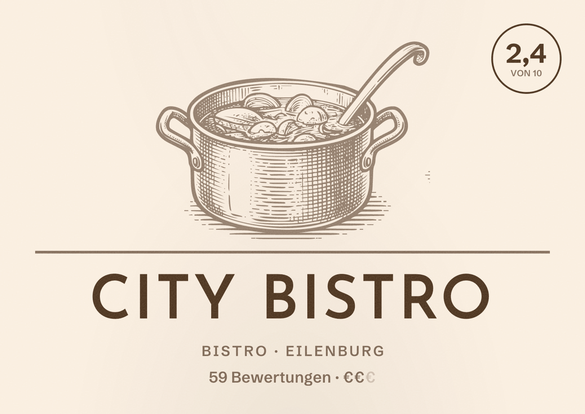 Illustriertes Poster von City Bistro, Bistro in Eilenburg: Bewertung 2,4 von 10 aus 59 Bewertungen, Preisniveau €€