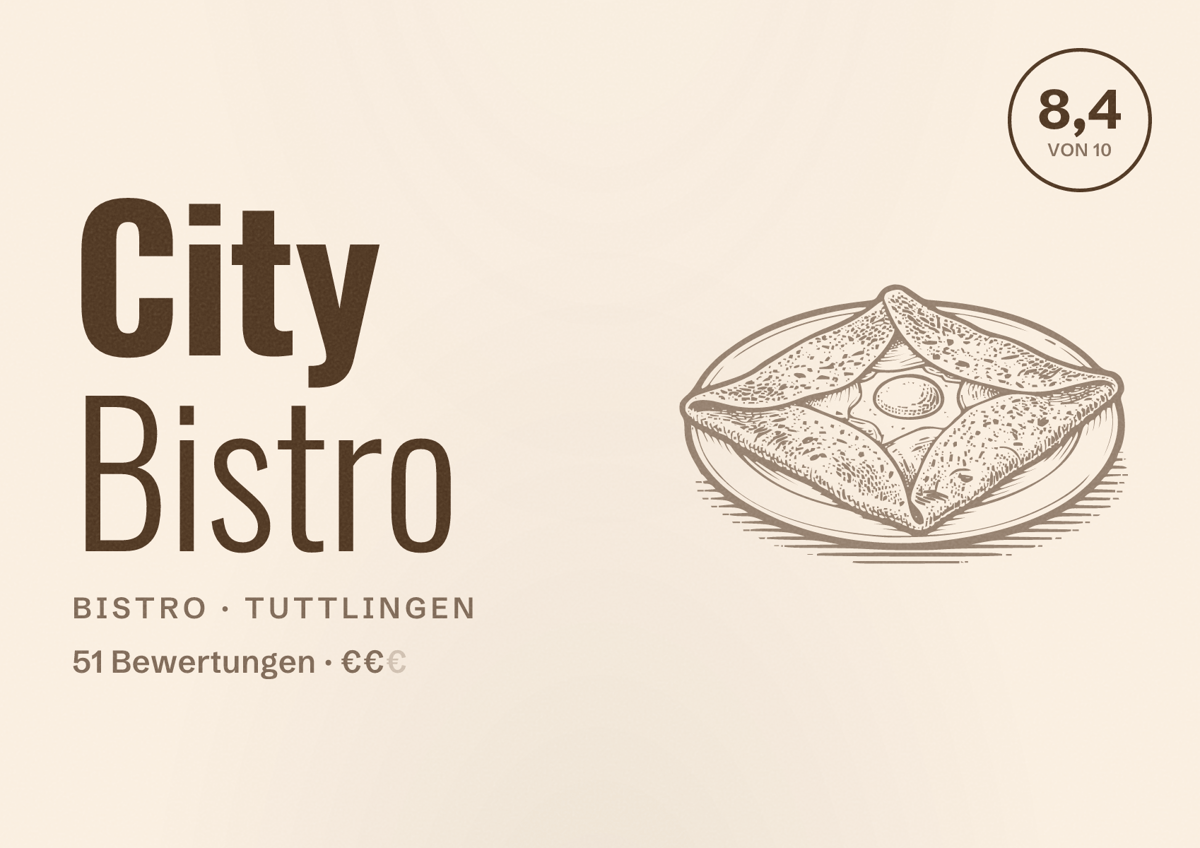 Illustriertes Poster von City Bistro, Bistro in Tuttlingen: Bewertung 8,4 von 10 aus 51 Bewertungen, Preisniveau €€